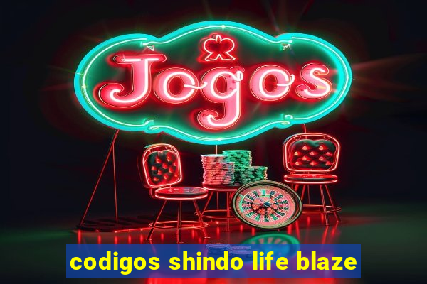 codigos shindo life blaze